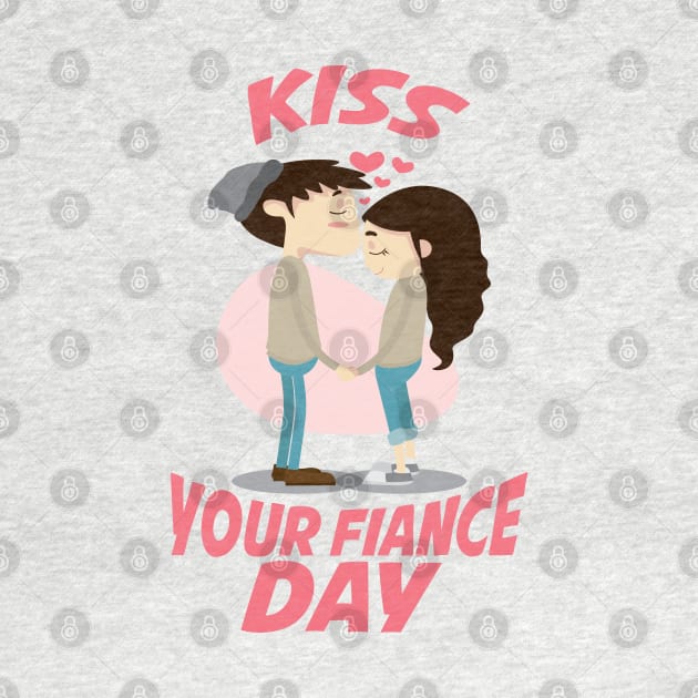 Kiss Your Fiance Day by fistfulofwisdom